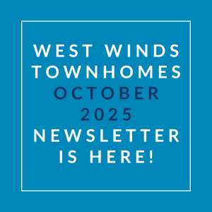 A blue square with white text announcing the West Winds Townhomes October 2025 newsletter.