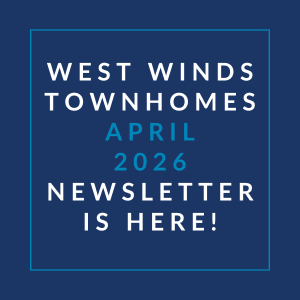The image is a cover of the West Winds Townhomes April 2026 Newsletter.