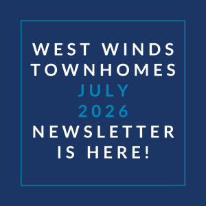 The image is a cover of the West Winds Townhomes July 2026 Newsletter.