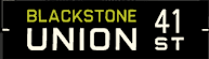 A sign for Blackstone Union Street is shown.
