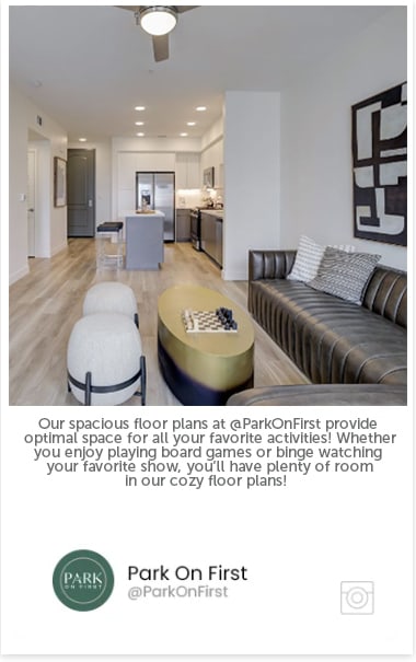 our spacious floor plans at park on first provide optimal space for your favorite activities whether you enjoy