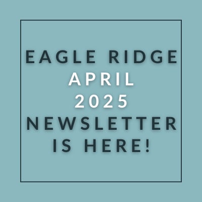 The image announces the availability of the Eagle Ridge February 2025 newsletter.
