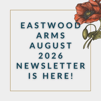 A graphic announcing the Eastwood Arms February 2025 newsletter.