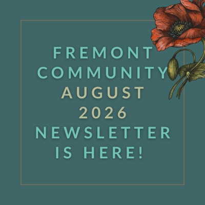 The image announces the availability of the Fremont Community February 2025 newsletter.