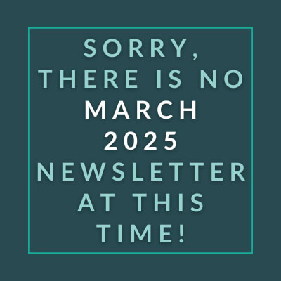 The image displays a message apologizing for the absence of a March 2025 newsletter.