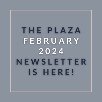 a blue background with a white font with the headline the plaza february 24