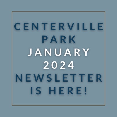 a sign that says centerville park january 2024 is here