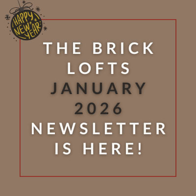 the brick lofts october 2013 newsletter is here