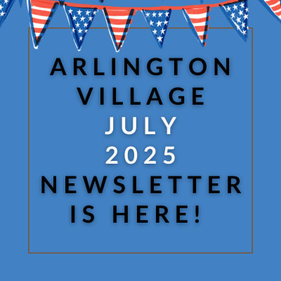 The image is a cover of the Arlington Village July 2025 newsletter.