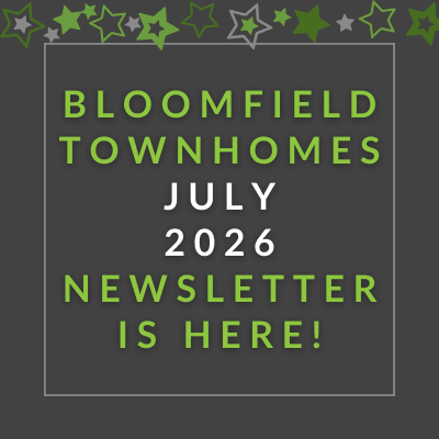 A green square with text announcing the Bloomfield Townhomes February 2025 Newsletter.
