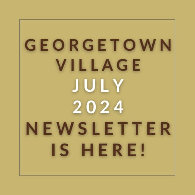 a brown background with a white border and the words georgetown village may 23 newspaper is here