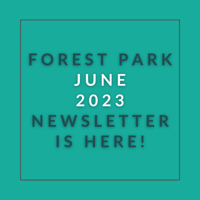 a green background with the words forest park june 23 2020 newsletter is here