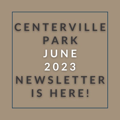 a brown background with a blue border and the words centerville park june 23 23 news