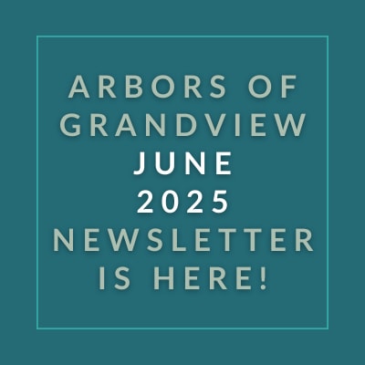 The image announces the release of the Arbors of Grandview June 2025 newsletter.