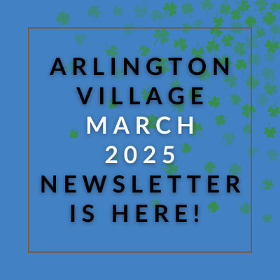The image announces the Arlington Village February 2025 newsletter.