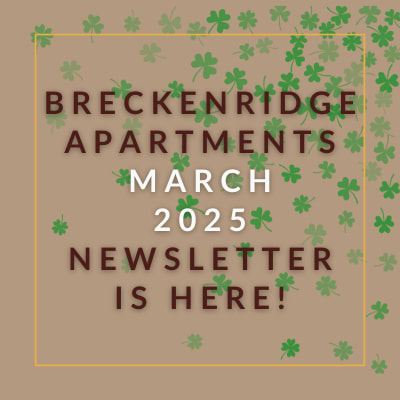 A newsletter cover for Breckenridge Apartments for March 2025.