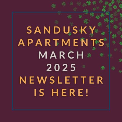 The image announces the availability of the Sandusky Apartments February 2025 Newsletter.