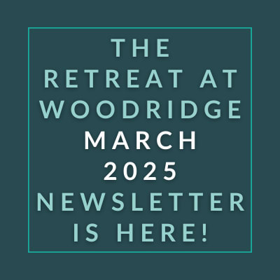The image announces the availability of the Retreat at Woodridge March 2025 newsletter.