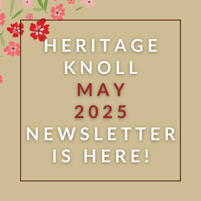 A floral border frames the announcement of a Heritage Knoll May 2025 newsletter.