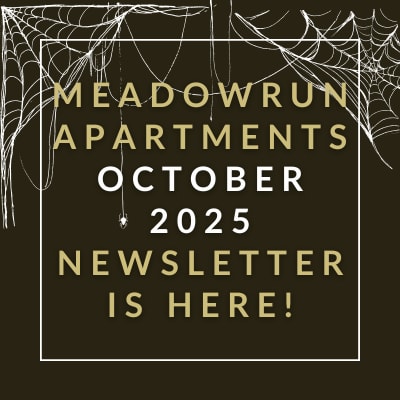 a sign that says meadowrun apartments april 22 23 newsletter is here