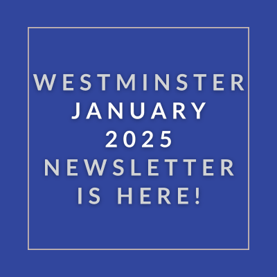 A blue square with white text announcing the Westminster January 2025 Newsletter.
