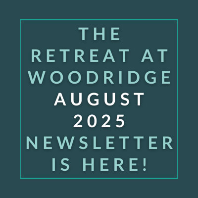 the retreat august 2024 newsletter is here