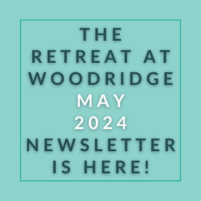 the retreat may 2024 newsletter is here
