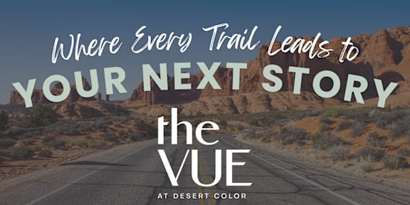 Flyer with text at The Vue At Desert Color, St. George, 84790