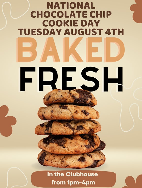 A poster advertises National Chocolate Chip Cookie Day on August 4th, featuring a stack of chocolate chip cookies.