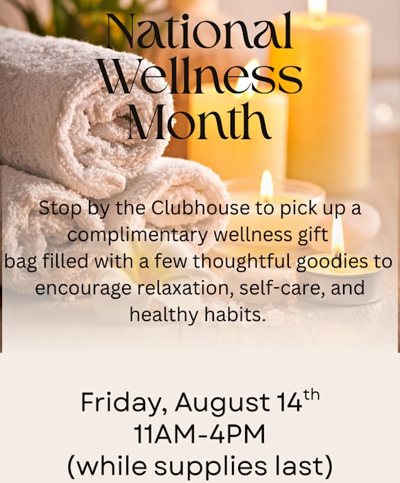 A poster advertises the National Wellness Month with an offer to pick up a wellness gift bag at the Clubhouse.