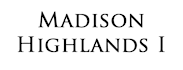 A black and white image with the words "MADISON HIGHLANDS I" written in bold.