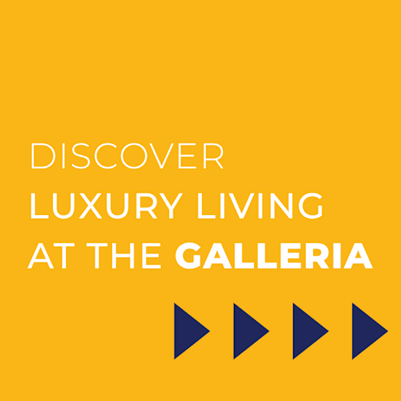 A yellow background with text that says "Discover Luxury Living at the Galleria".