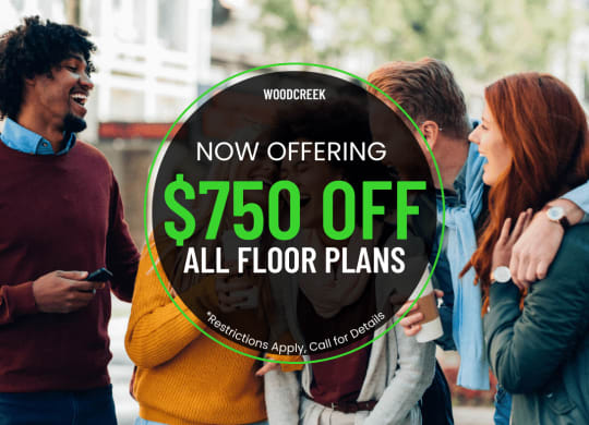now offering $750 off all floor plans
