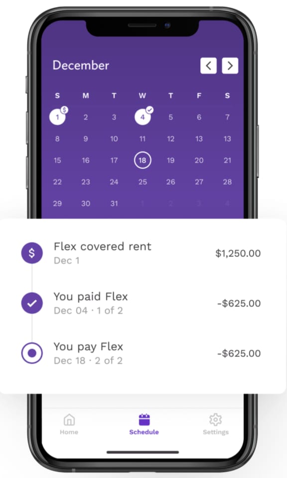 Flex splits up your rent into smaller, stress free payments throughout the month.