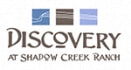 Discovery at Shadow Creek Ranch