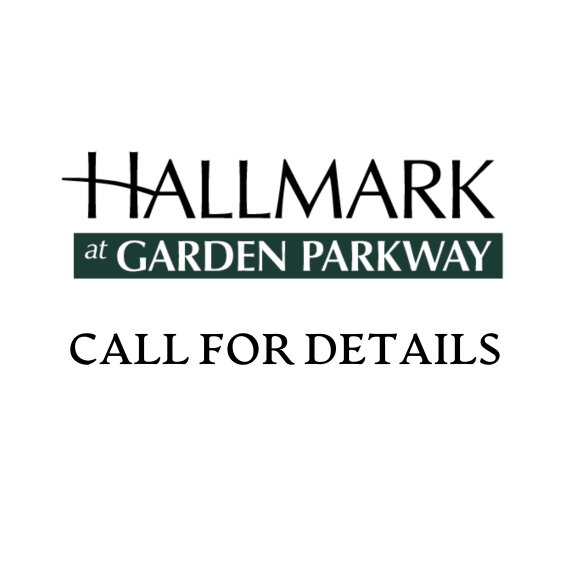 Call for Details about Hallmark at Garden Parkway Apartment Homes
