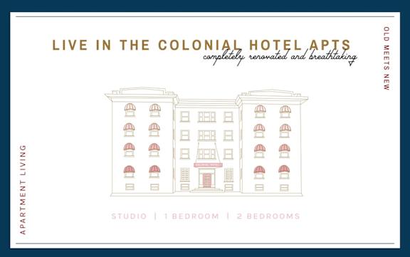 A drawing of a building with the words "Live in the Colonial Hotel Apts" written above it.
