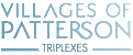 A logo with the words "Villages of Patterson Triplexes".
