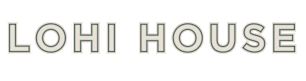 The Lohi House logo with a cursive font on the left.