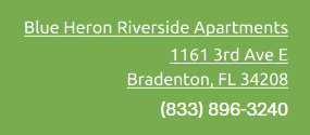 The image shows a location pin icon followed by the text "Blue Heron Riverside Apartments" and the address "1161 3rd Ave E Bradenton, FL 34208".
